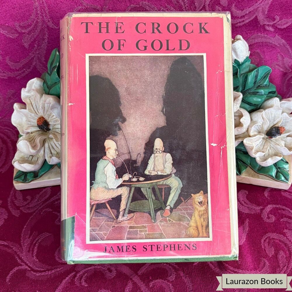 1926 The Crock of Gold by James Stephens, Illustrated, Irish Fantasy & Mythology